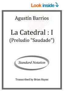 La Catedral 1 (Preludio ‘Saudade’) (Agustin Barrios)