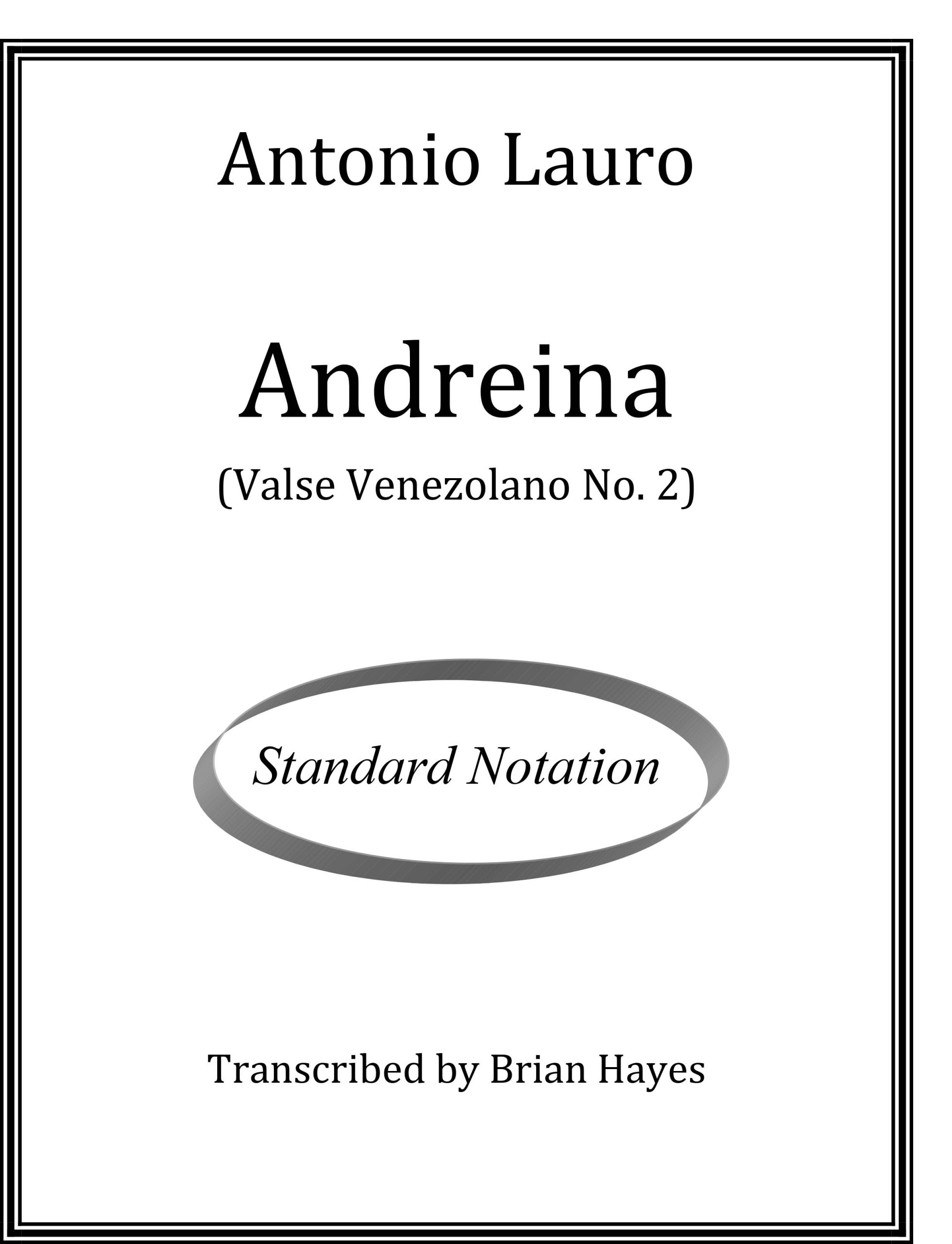 Antonio Lauro, Andreina - Standard Notation