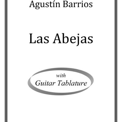 Las Abejas (Agustin Barrios)