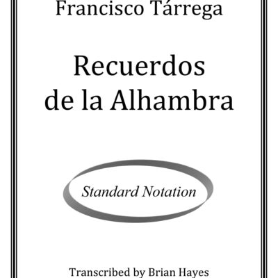 Recuerdos de la Alhambra (Francisco Tárrega)