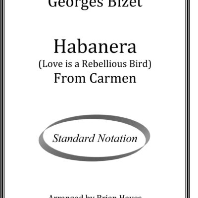 Habanera from Carmen (Georges Bizet) – Standard Notation