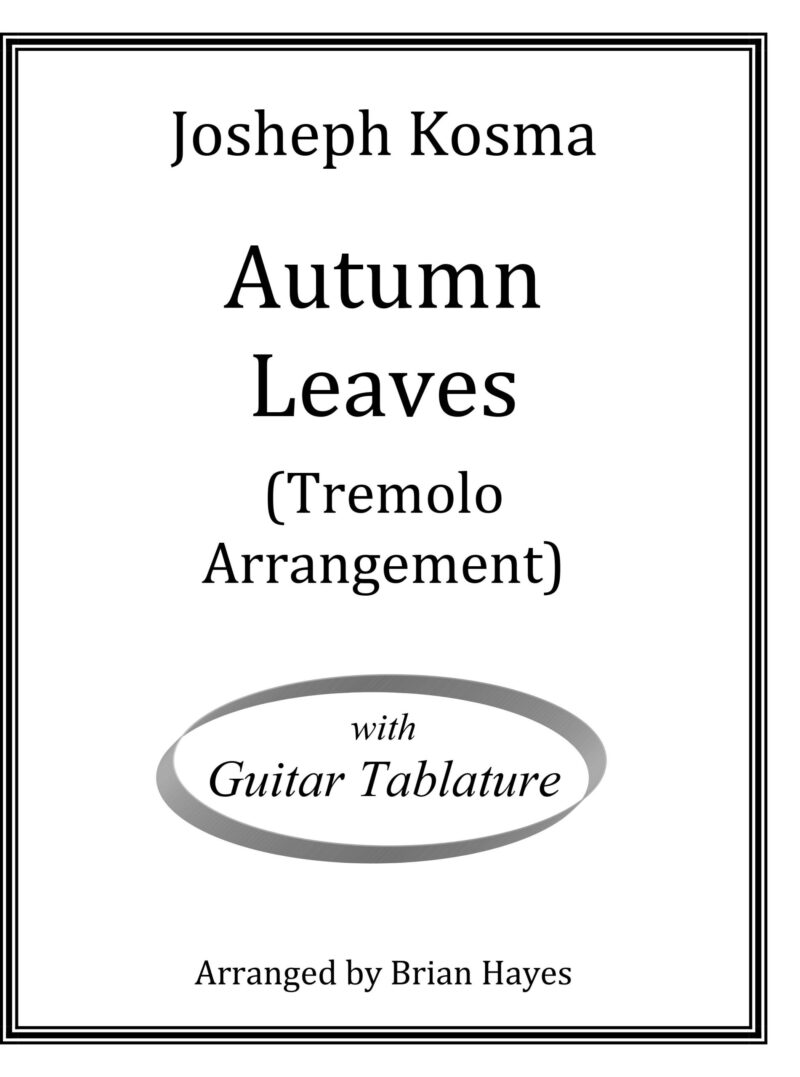 Autumn Leaves (Josheph Kosma) Tremolo Tab