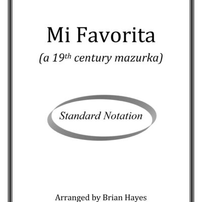 Mi Favorita (a 19th century mazurka)