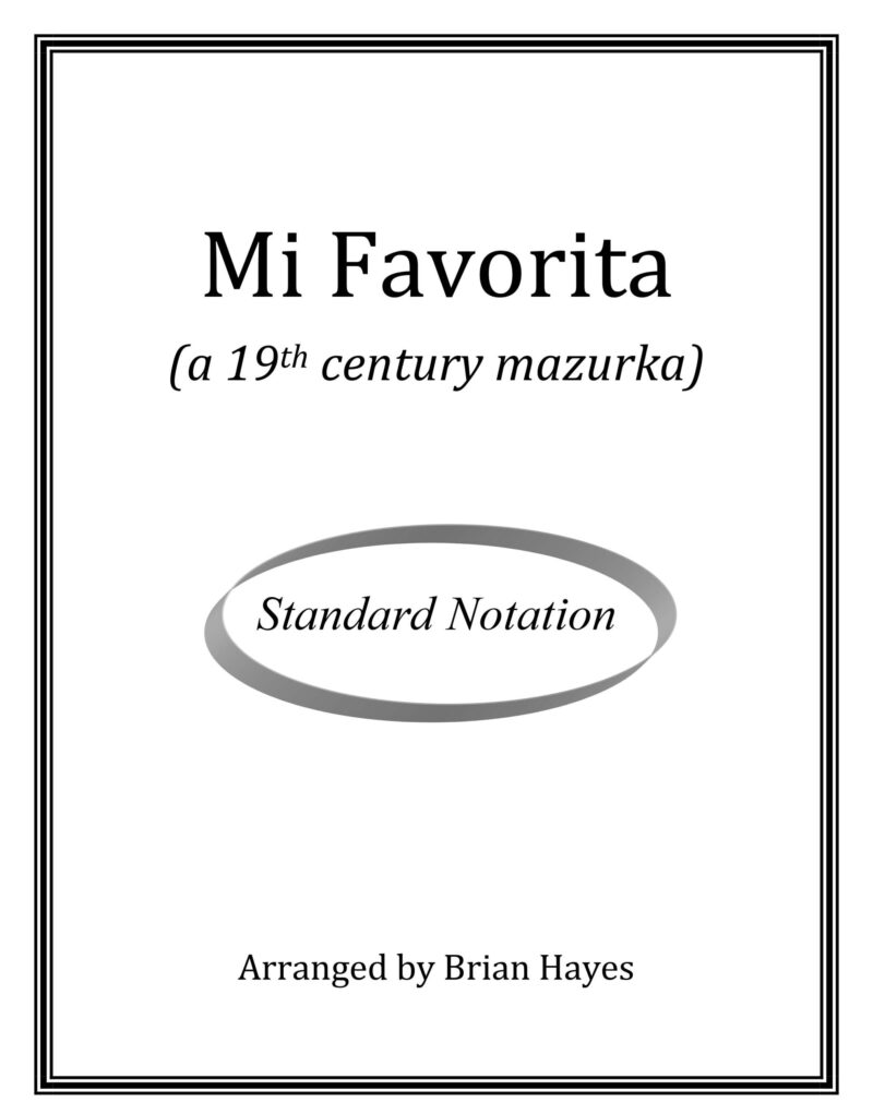 Mi Favorita (a 19th century mazurka)