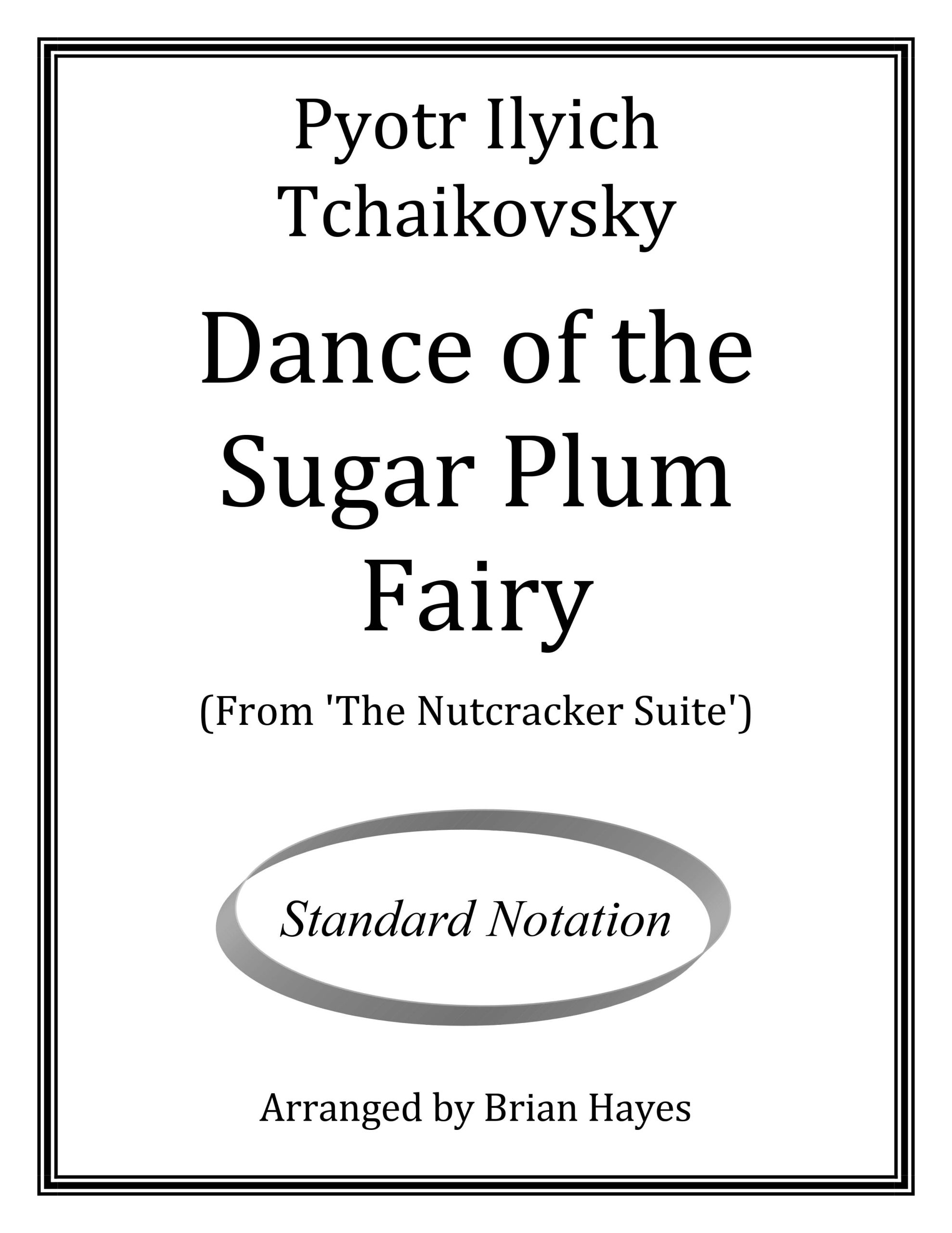 Dance of the Sugar Plum Fairy (Pyotr Ilyich Tchaikovsky)