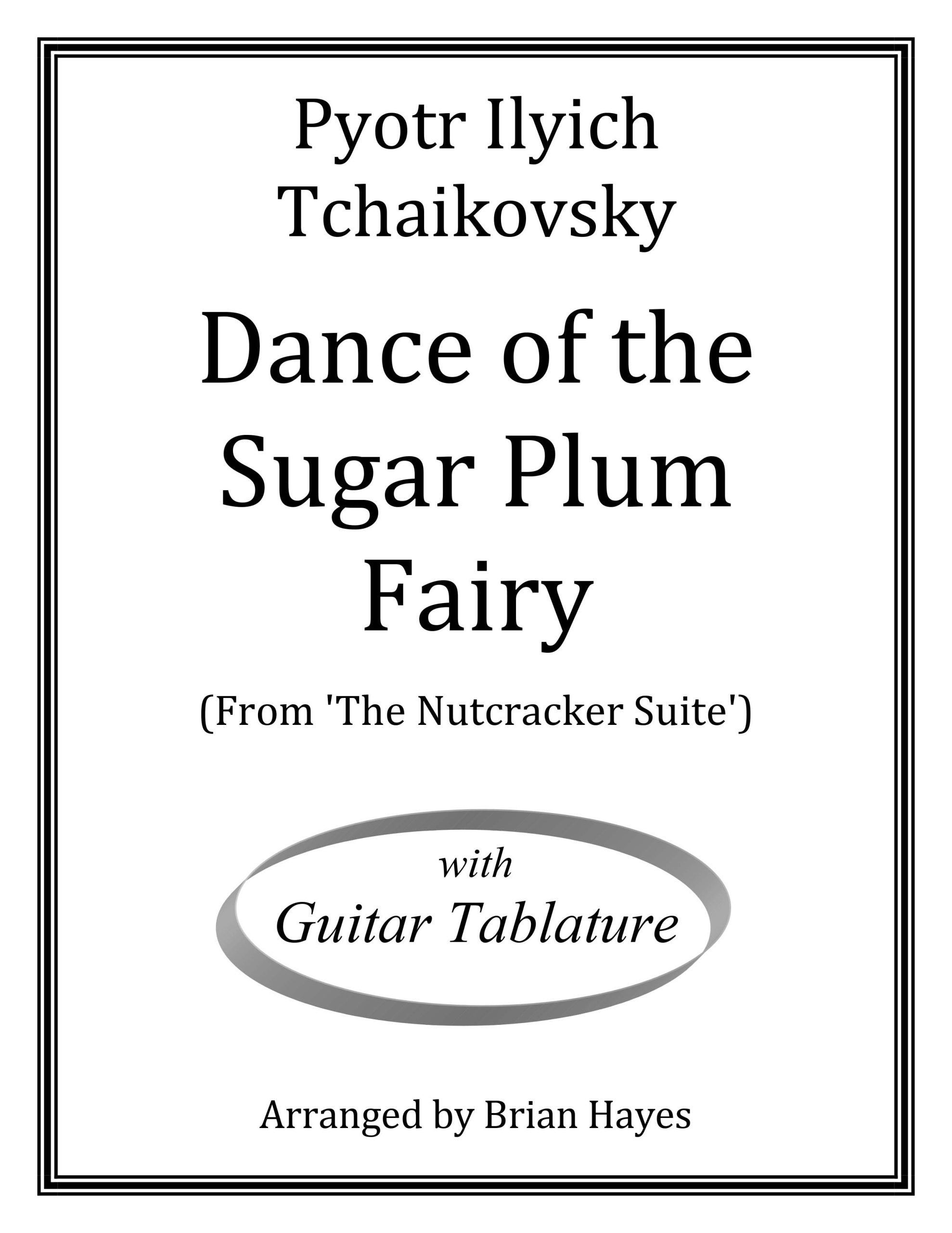 Dance of the Sugar Plum Fairy (Pyotr Ilyich Tchaikovsky)