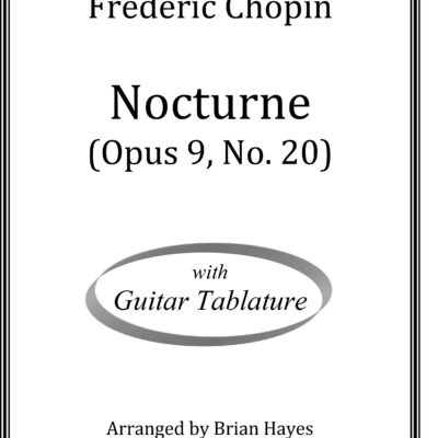Nocturne, Op. 9, No. 2 (Frédéric Chopin) – Standard Notation with Tablature