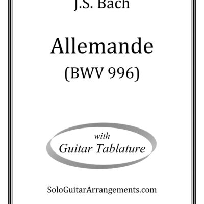 Allemande, BWV 996 (J.S. Bach) – Standard Notation with Tablature