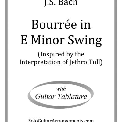 Bourrée in E Minor Swing (J.S. Bach) – Standard Notation with Tablature