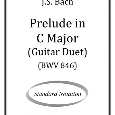 Prelude in C Major, BWV 846 (J.S. Bach) – Guitar Duet – Standard Notation
